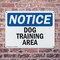 Signmission Dog Training Area, 10 in W x Rectangle, Plastic OS-2PACK-NS-P-710-L-11434 - alternate 7